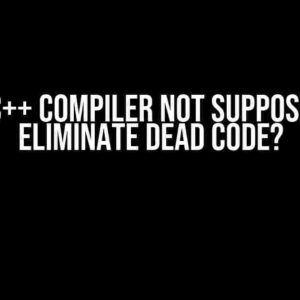 Is a C++ compiler not supposed to eliminate dead code?